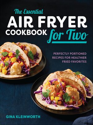 cover image of The Essential Air Fryer Cookbook for Two